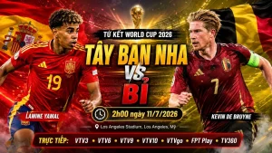 OK9 - Tây Ban Nha vs Bỉ: Phân tích tứ kết World Cup 2026